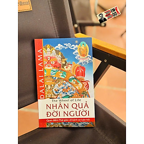 NHÂN QUẢ ĐỜI NGƯỜI- Dalai Lama- Nhà Xuất Bản Hồng Đức- VanLangBooks