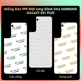 Miếng Dán Dẻo PPF Mặt Lưng Cho Samsung Galaxy S21 Plus 5G- Hàng Chính Hãng