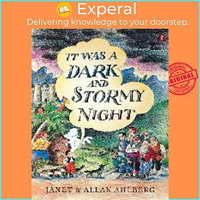 Sách - It Was a Dark and Stormy Night by Janet Ahlberg (UK edition, paperback)