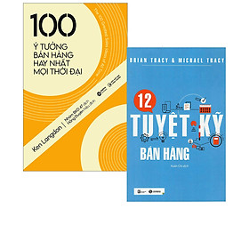 Combo 12 Tuyệt Kỹ Bán Hàng + 100 Ý Tưởng Bán Hàng Hay Nhất Mọi Thời Đại (2 Cuốn) - AL+THA