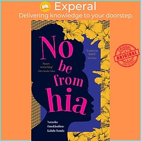 Sách - No Be from Hia - a gorgeous, evocative novel about ide by Natasha Omokhodion-Kalulu Banda (UK edition, paperback)