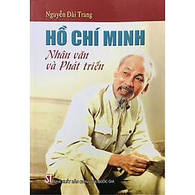 Hình ảnh Hồ Chí Minh - Nhân văn và phát triển