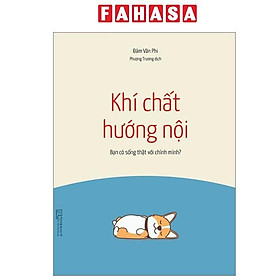 Sách - Khí Chất Hướng Nội - Bạn Có Sống Thật Với Chính Mình?