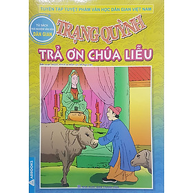 Trạng Quỳnh - Trả Ơn Chú Lễu