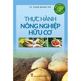 Nông Nghiệp Xanh Bền Vững - Thực Hành Nông Nghiệp Hữu Cơ