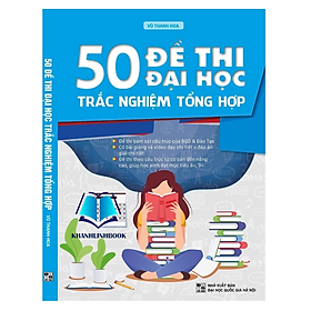 Sách - 50 Đề Thi Đại Học Môn Tiếng Anh Trắc nghiệm tổng hợp (PV)