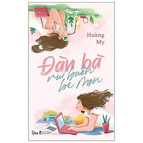 Hình ảnh Sách Đàn Bà Vui Buồn Bé Mọn - Alphabooks - BẢN QUYỀN