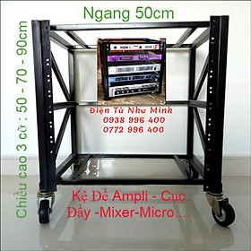 KỆ ĐỂ GIÀN ÂM THANH - KỆ CỤC ĐẨY - KỆ AMPLI