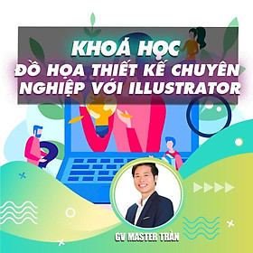 Khóa học THIẾT KẾ - ĐỒ HỌA - Đồ họa thiết kế chuyên nghiệp với Illustrator
