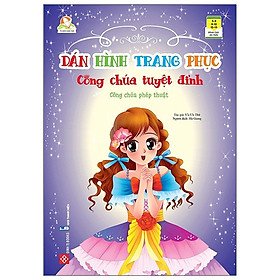 Download sách Dán Hình Trang Phục Công Chúa Tuyệt Đỉnh - Công Chúa Phép Thuật