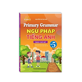 Hình ảnh Sách - Ngữ pháp tiếng anh theo chủ đề lớp 5 tập 2