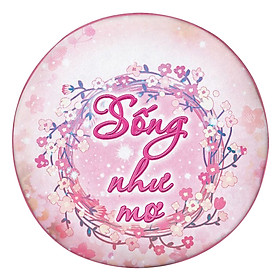 Gối tròn Sống như mơ - GOGI011