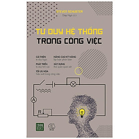 Tư Duy Hệ Thống Trong Công Việc - Bản Quyền