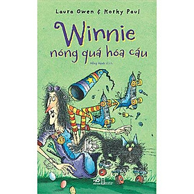 Sách - Winnie Nóng Quá Hóa Cáu (tặng kèm bookmark thiết kế)