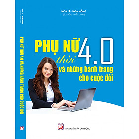 Mua Phụ Nữ Thời 4.0 và Những Hành Trang Cho Cuộc Đời tại NHA SACH TU PHAP |  Tiki