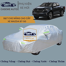 Bạt phủ xe ô tô tráng nhôm cao cấp dành cho xe MAZDA BT-50, 3 lớp chống nóng, chống thấm, chống bụi - Hàng Chính Hãng