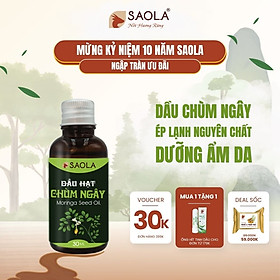Dầu Hạt Chùm Ngây SAOLA, Nguyên Chất, Chống Lão Hoá, Mờ Thâm Sẹo, Da Sáng Mịn, 10ml và 30ml