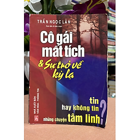 Cô gái mất tích và sự trở về kỳ lạ 