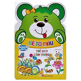 Gấu Con Khéo Tay - Bé Tô Màu: Thế Giới Côn Trùng