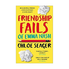 Friendship Fails Of Emma Nash