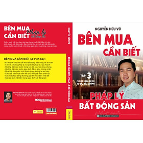 Sách Pháp Lý Bất Động Sản Nguyễn Hữu Vũ - Bên Mua Cần Biết  - Sách Giấy