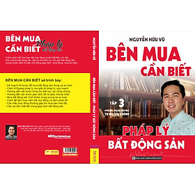 [Download Sách] Sách Pháp Lý Bất Động Sản Nguyễn Hữu Vũ - Bên Mua Cần Biết - Sách Giấy