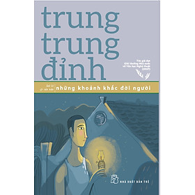 [Download Sách] Những Khoảnh Khắc Đời Người