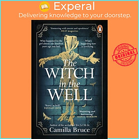 Sách - The Witch in the Well - A deliciously disturbing Gothic tale of a reveng by Camilla Bruce (UK edition, paperback)