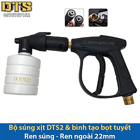 Bộ súng xịt DTS2 và bình tạo bọt tuyết cho máy rửa xe áp lực cao, máy xịt rửa cao áp, máy rửa xe gia đình