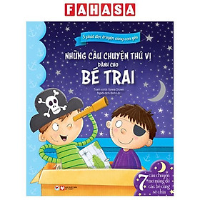 5 Phút Đọc Truyện Cùng Con Yêu - Những Câu Chuyện Thú Vị Dành Cho Bé Trai