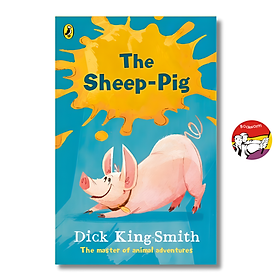 Sách - The Sheep-Pig by Dick King-Smith/ Sách thiếu nhi tiếng Anh/ Children's Books/ English