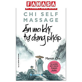 Sách - Bí Thuật Đạo Giáo - Chi Self Massage - Án Ma Khí Tự Dụng Pháp