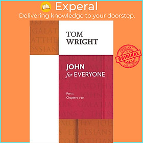 Sách - John for Everyone: Part 1 - chapters 1-10 by Tom Wright (UK edition, paperback)