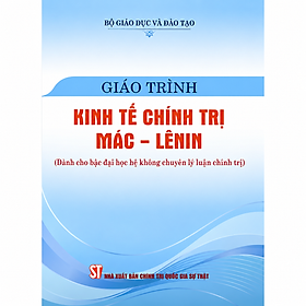 Giáo trình Kinh tế chính trị Mác-Lênin (Dành cho bậc đại học hệ không chuyên lý luận chính trị)