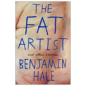 Hình ảnh sách The Fat Artist And Other Stories