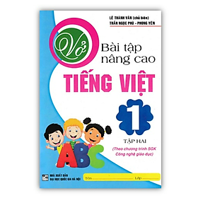 Sách - Vở Bài Tập Nâng Cao Tiếng Việt 1 Tập 2