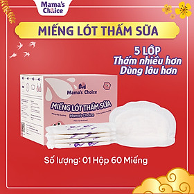 Miếng Lót Thấm Sữa Mama's Choice, Tấm Lót Thấm Hút Sữa Mẹ, Mỏng Nhẹ và Bám Dính Tốt (Hộp 60 Miếng)