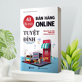 [Download Sách] Sách-43 Bí mật bán hàng online tuyệt đỉnh: Những điều chủ shop nghìn đơn không bao giờ tiết lộtv