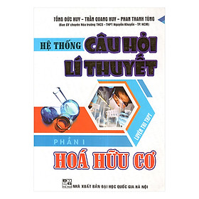 Hình ảnh Hệ Thống Câu Hỏi Lí Thuyết Hóa Hữu Cơ Phần 1 Luyện Thi THPT