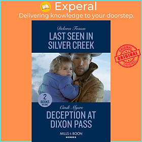 Sách - Last Seen In Silver Creek / Deception At Dixon Pass - Last Seen in Silv by Delores Fossen (UK edition, paperback)