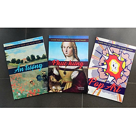 Combo Khám Phá Các Trào Lưu Nghệ Thuật- SKU: SP000232 Nhà sản xuất: Artbook - Bộ sách “Khám Phá Các Trào Lưu Nghệ Thuật" - Artbook