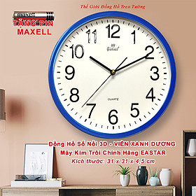 Mua Đồng Hồ Treo Tường Cao Cấp KIM TRÔI EASTAR – Số Nổi 3D – Tặng Pin MAXELL – BH 1 Năm
