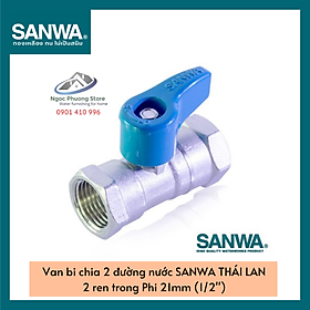 Van Khóa Nước, Van Bi Đồng Mạ 2 Đầu Ren Trong Sanwa Thái Lan Phi 21mm (1/2