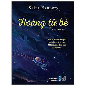 Hoàng Tử Bé (Tái Bản 2020)