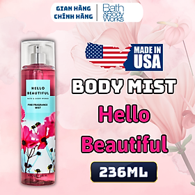 Hình ảnh Body Mist Bath And Body Works Nam Nữ Chính Hãng Hello Beautiful, Xịt Thơm Body Toàn Thân Hương Nước Hoa 236ml