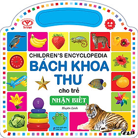 Hình ảnh Children’S Encyclopedia
Bách Khoa Thư Cho Trẻ - Nhận Biết