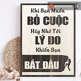 Tranh văn phòng treo tường tạo động lực bằng gỗ 20x27cm - Mẫu "khi bạn muốn bỏ cuộc