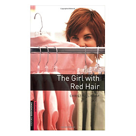 Oxford Bookworms Library (2 Ed.) Starter: The Girl With Red Hair