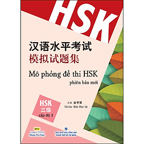 Ảnh bìa Mô Phỏng Đề Thi HSK - Cấp Độ 3 (Quét Mã Qr Để Nghe File Mp3)