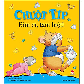 Sách Chuột Típ - Bỉm Ơi, Tạm Biệt (Tái Bản 2022)